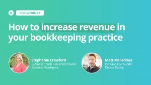 Webinar: How to increase revenue in your bookkeeping practice 🚀