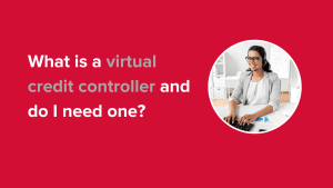 What is a virtual credit controller and do I need one?