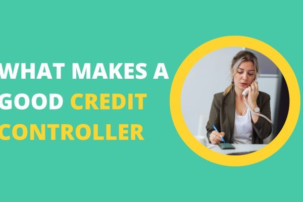 What makes a good credit controller
